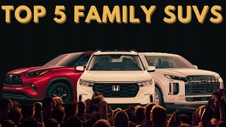 Top 5 Family Road Trip SUV Showdown: 2025 Edition