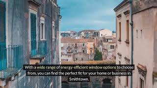Smithtown Window Replacement and Doors