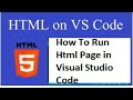 How To Run Html Code In Visual Studio Code