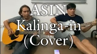 Kalinga-in - ASIN (Cover by Benjo ft. Lando)