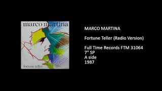 MARCO MARTINA - Fortune Teller (Radio Version) - 1987