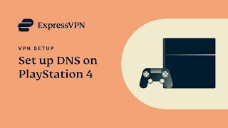 How to set up ExpressVPN on PlayStation 4