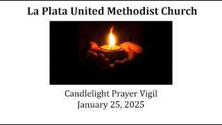 Candlelight Prayer Vigil - January 25, 2025