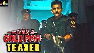 Operation Gold Fish Teaser | Latest Telugu Trailers | Aadi, Sasha Chettri, Nitya Naresh