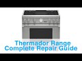 Thermador Range Complete Repair Guide - Includes Error Codes and Troubleshooting Tips!