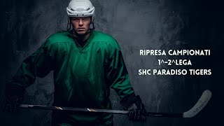 Paradiso Tigers - Ripresa Campionati 1^- 2^Lega