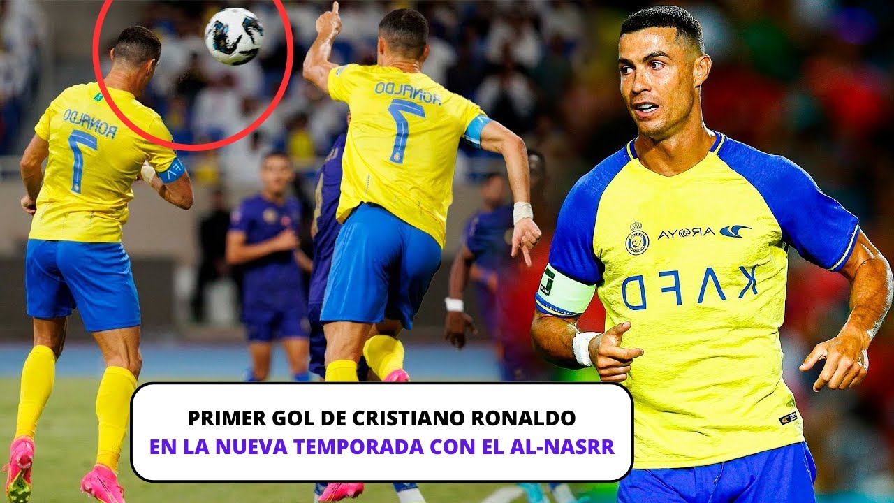 PRIMER GOL De CRISTIANO RONALDO En La NUEVA TEMPORADA Con El AL-NASSR ...