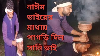 নাঈম ভাইয়ের মাথায়, পাগড়ী দিলো সনি ভাই,, prank tv 2.0