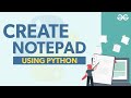 How to Create Notepad using Python? | GeeksforGeeks Python