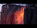 mesmerizing yosemite fire fall horsetail fall the natural wonder