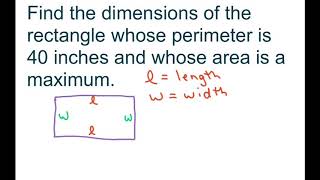 Find Dimensions Of Rectangle Whose perimeter is 40 inches and whose area is Maximum