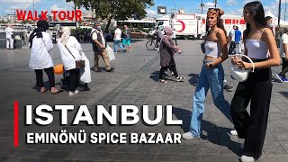 Istanbul Eminönü Spice Bazaar Walking Tour | 5 Sep 2021 | 4K UHD 60FPS