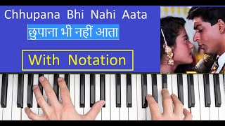 Chhupana Bhi Nahi Aata  -- Harmonium / Keyboard / Pinao Tutorial