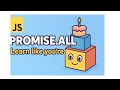 Promise.all in JavaScript | Learn Like You’re 5