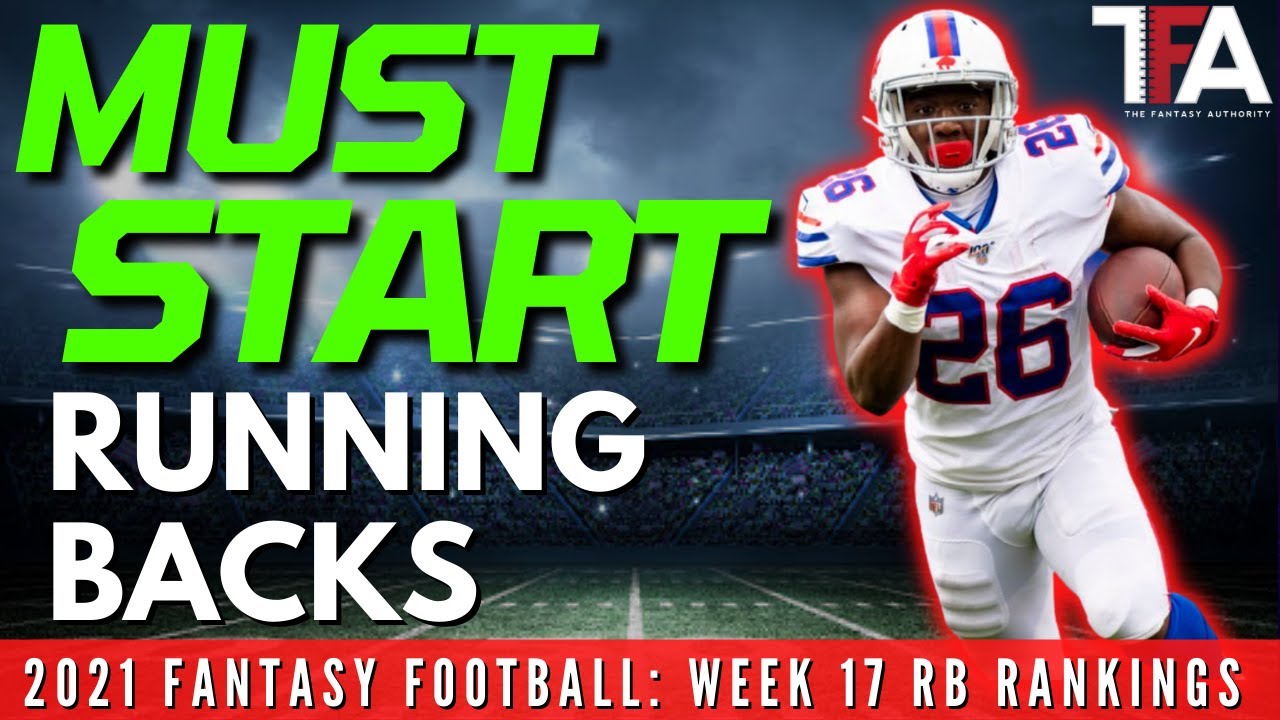 Fantasy Football MUST START Running Backs - Week 17 Start Em Sit Em ...