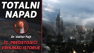 31. Predstojeći vrhunac istorije - Dr. Walter Veith