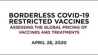 Borderless COVID-19, Restricted Vaccines: Assessing the global pricing of vaccines and treatments