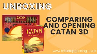 Catan 3D vs Catan – Should you pay £300 for the 3D Edition? Let's take a look!