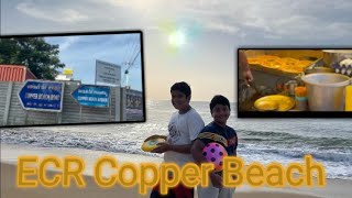 ECR Copper Beach and  ECR Tiffin Centre (Street Food / ரோட்டு கடை)