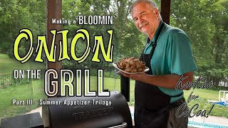 BLOOMIN ONION on the GRILL