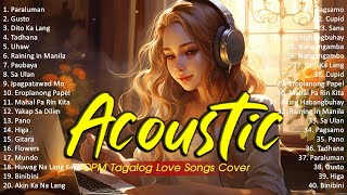 Best Of OPM Acoustic Love Songs 2024 Playlist 1234 ❤️ Top Tagalog Acoustic Songs Cover Of All Time