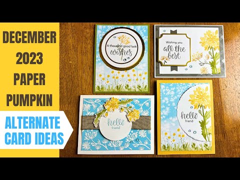 December 2023 Paper Pumpkin: FOUR ALTERNATE CARD IDEAS! How to Use Every Stamp in this Kit!