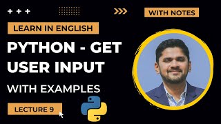 9. How to Get User Input in Python | Python Tutorial for Beginners | Amit Thinks