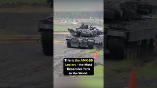 The Most Expensive Tank in the World - AMX-56 Leclerc