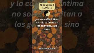 La sabiduría taoísta enseña que el sexo consciente... ☯️ Reflexiones taoístas en frases inspiradoras