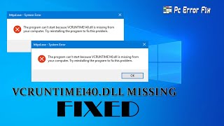 Fixed: VCRUNTIME140.dll is Missing Error Windows 10/11| Working Tutorial | PC Error Fix