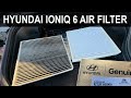 How to replace the air cabin filter Hyundai Ioniq 6