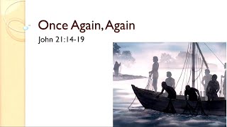 [Once Again, Again] | Rev. Jeffrey Chiu | John 21:14-19 | English Worship Service | 2024.4.14