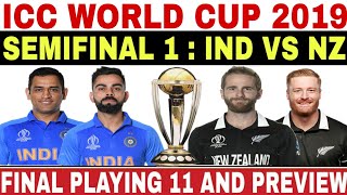 INDIA VS NEW ZEALAND SEMI FINAL WORLD CUP 2019 | WC 2019 SEMIFINAL : INDIA VS NEW ZEALAND PLAYING 11