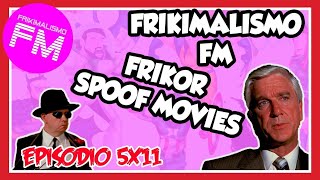 FRIKIMALISMO FM [FRIKOR] SPOOF MOVIES: Aterriza como puedas VS Top Secret