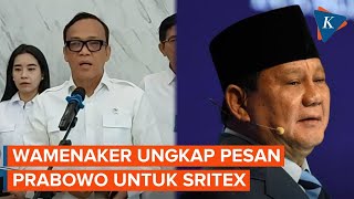 Wamenaker Ungkap Perintah Prabowo soal Nasib Karyawan Sritex