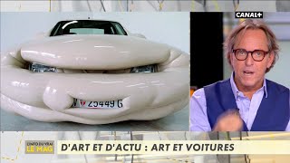 D'art et d'actu : Art et voitures - L'info du vrai du 04/10 - CANAL+