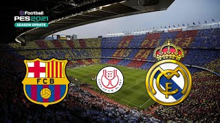 🔴 Barcelona vs Real Madrid | Spanish Copa del Rey 2022/23 | eFootball PES Realistic Simulation