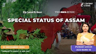 Special status of assam |Article 371B| Current Affairs Live Class with Punam Gogoi (ACS Rank 10) |