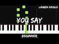 Lauren Daigle - You Say - Easy Beginner Piano Tutorial