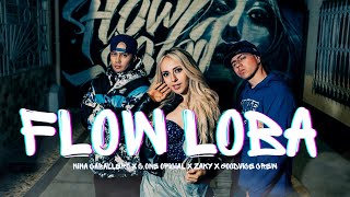 NINA CABALLERO ft. La CONE ft ZAKY - FLOW LOBA (Video Oficial) / Good Vice Crew