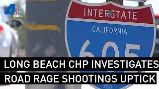 Long Beach CHP Investigating Rise in Road Rage Shootings | NBCLA
