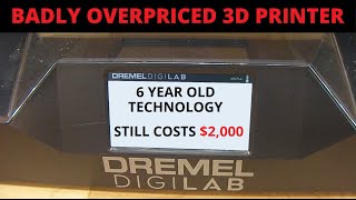 My opinions on the Dremel Digilab 3D45 3D Printer and why you should NOT buy one