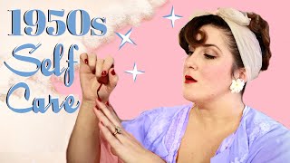 1950s Self Care Routine || A Two Hour Weekly Beauty Regimen for Glamour