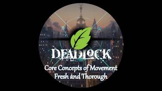 A Fundamental Deadlock Movement Guide