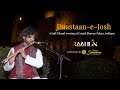 Daastaan-e-Josh | RAAHEIN Gharana I A Sufi/Ghazal Performance I #UmaidBhawanPalace Jodhpur