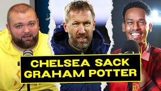 CHELSEA SACK GRAHAM POTTER...WHO SHOULD BE THE NEXT MANAGER? FT. SUGA SHAUN ● GALACTICOZ PODCAST #58