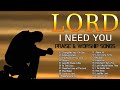 Top 100 Praise And Worship Songs All Time🙏Powerful Morning Worship Songs to Lift Your Soul