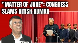Bihar Politcal Crisis | Congress Leader Pawan Khera: "Nitish Kumar Has Become A Matter Of Joke"