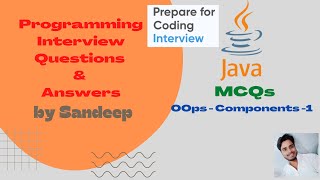 Java MCQ | Object Oriented Programming MCQ - OOPs Components | Interview Questions