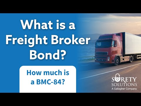 What is a Freight Broker Bond (BMC-84) & How Much Does One Cost? What is a Freight Broker Bond (BMC-84) & How Much Does One Cost?